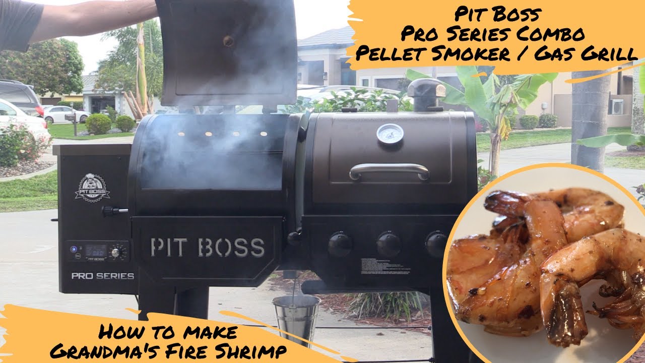 Pit Boss Pro Series Combo   Grandma's Fire Shrimp