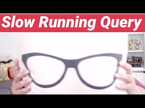 Slow Running Query - SQL in Sixty Seconds 146