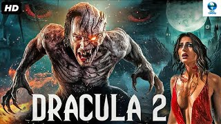 DRACULA 2 - Hollywood English Horror Movie - Superhit Horror Action Dracula Movie In English