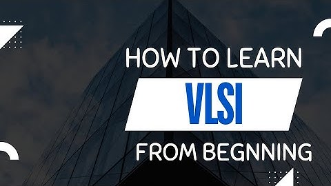 how to get into vlsi industry