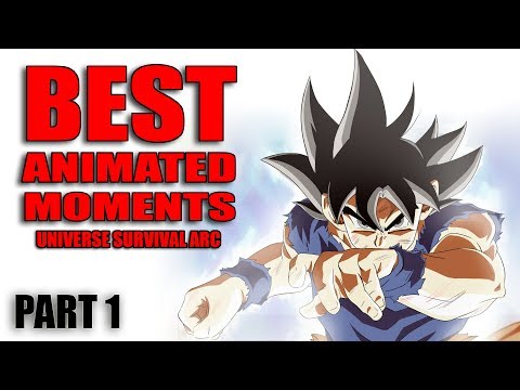 Best Animated Moments of Dragon Ball Super: Universe Survival Arc (Part 1)