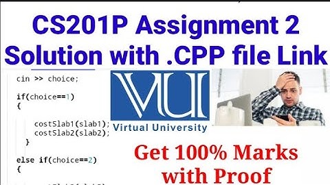 CS201P Assignment 2 solution Fall 2021 with proof || VU CS201p assignment 2 file with solution