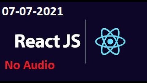 REACT JS ON ZOOM ON 07-07-2021