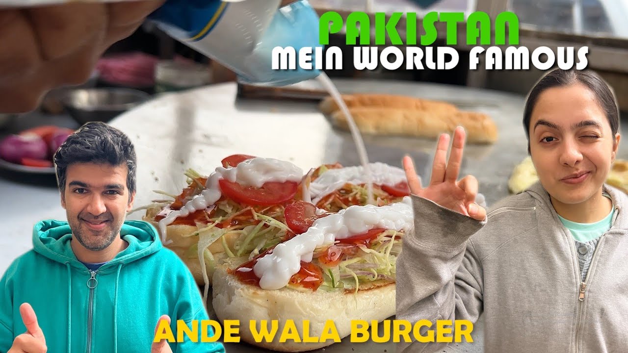 Ande Wala Burger 🍔 | Pakistan 🇵🇰  Mein Sabka Favourite | Pakistani Vlogs | VBS