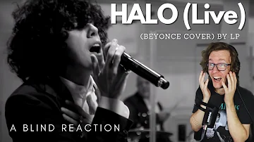 LP - Halo (Beyonce Cover) (A Blind Reaction)