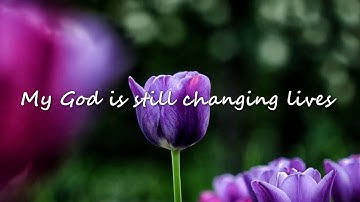 CHANGING LIVES With Lyrics   Don Moen & Frank Edwards