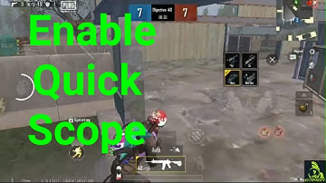 How to Enable Quick Scope in Pubg mobile lite Download link in Description