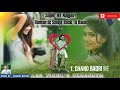 Rk rohit love songs top 10 nagpuri romantic song 