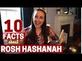 10 FACTS ABOUT ROSH HASHANAH!