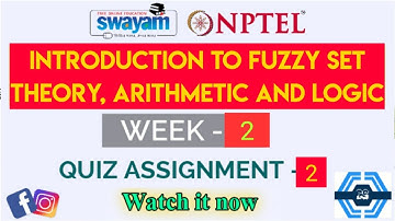 Introduction To Fuzzy Set Theory, Arithmetic And Logic Week 2 Quiz Assignment Solution | NPTEL 2023