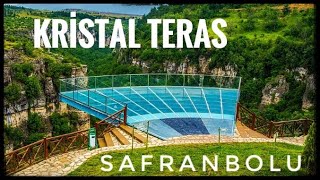 Kristal Teras’ ı Gezdik | Safranbolu - Karabük
