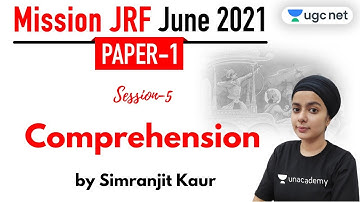 09:00 AM - JRF June 2021 Paper 1 | Simranjit Kaur | Comprehension