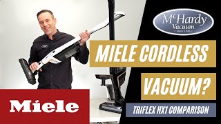 Miele Cordless Vacuum Review | Triflex HX1, Pro, Cat and Dog
