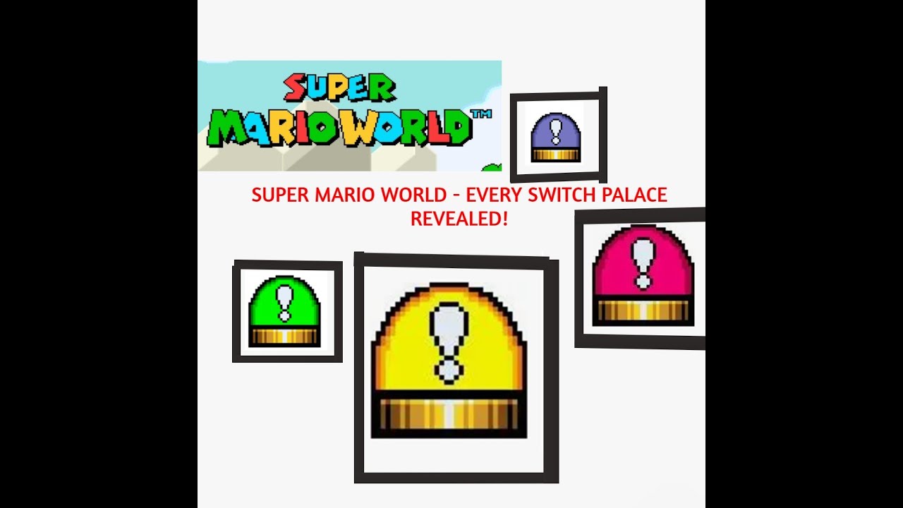 Every Switch Palace in Super Mario World COMPLETED!