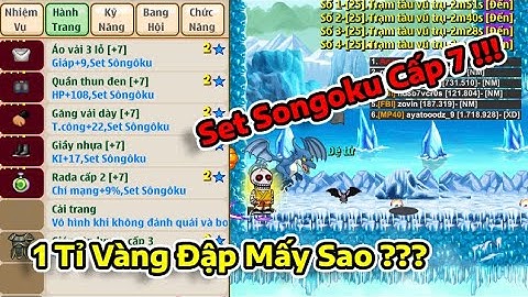Ngọc Rồng Online | Nâng Cấp Set Kích Hoạt Songoku Cấp 7 !!!