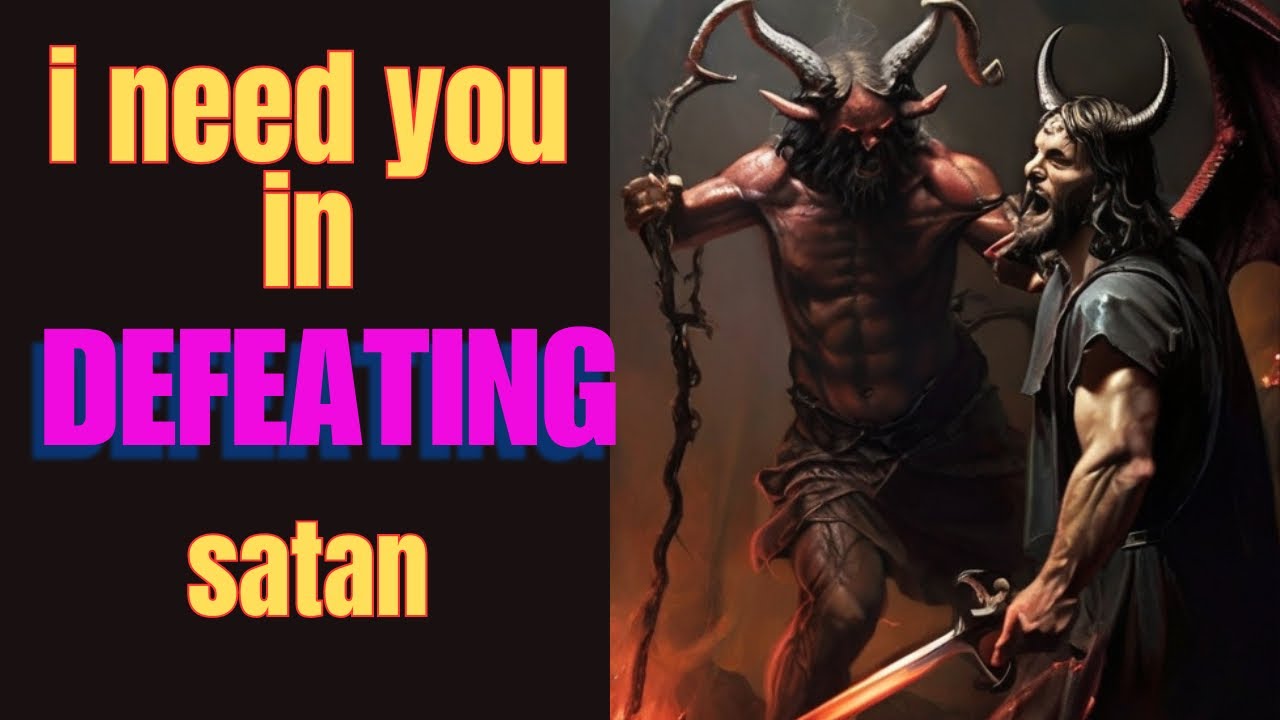 🛑God says, i need your help in DEFEATING satan 🔥 ️ || - YouTube