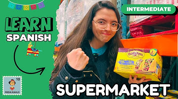 Learn Spanish at the Supermarket! What I Buy Every Week (Comprehensible Input)