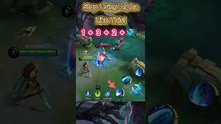 99% of Alpha Players Use This Combo Wrong! | MLBB #shorts