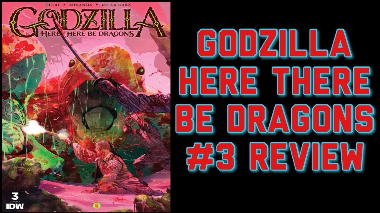 Godzilla here there be dragons #3