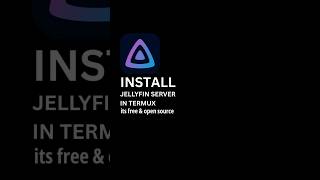 Install jellyfin in termux #shorts #selfhosting #jellyfin