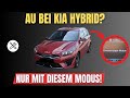 KIA Hybrid für die AU starten – Emissionsmodus richtig aktivieren