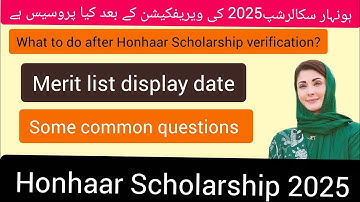 What to do after Honhaar Scholarship verification?|Verified status|Expected merit|merit list update|
