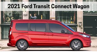 2021 Ford Transit Connect Passenger Wagon | Learn all about the 2021 Ford Transit Connect XLT