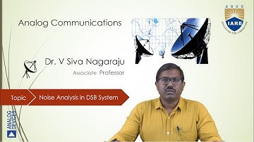 Noise Analysis in DSB System by Dr. V Siva Nagaraju