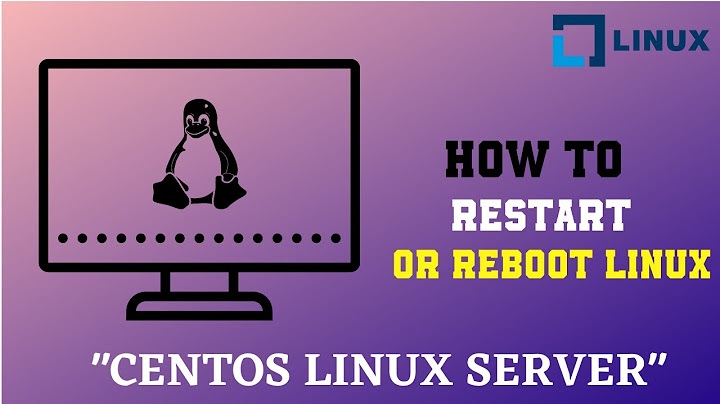 Restart Linux Server, Reboot centos | Linux Tip and Tricks 2020