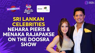 Sri Lankan Celebrities Nehara Pieris & Menaka Rajapakse on The Doosra Show