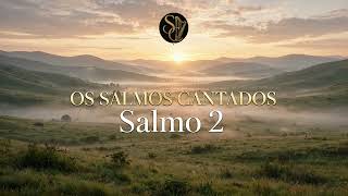 Salmo 2 Salmo 2
