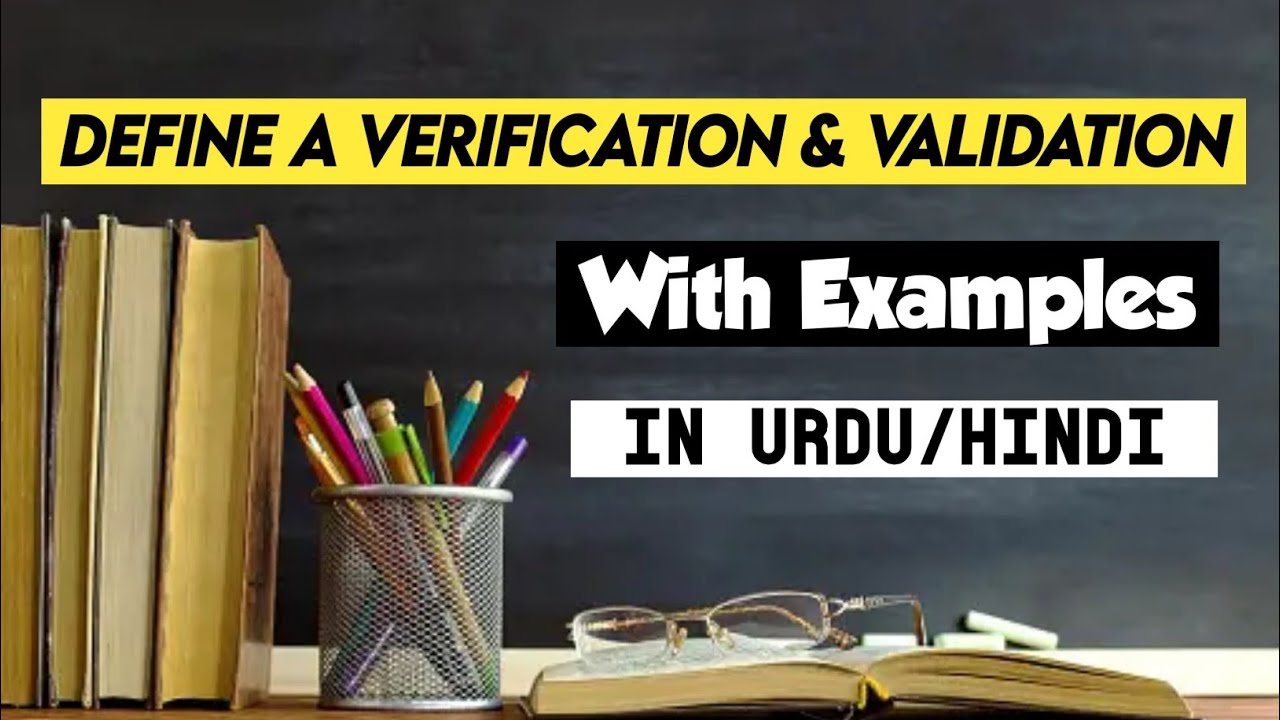 Define Verification And Validation With Examples In Urdu Hindi define-verification-and-validation-with-examples-in-urdu-hindi