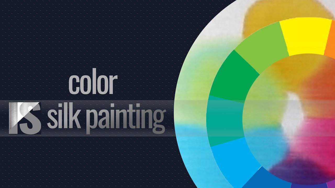 COLOR THEORY and a bit of PRACTICE Basic in Silk Painting