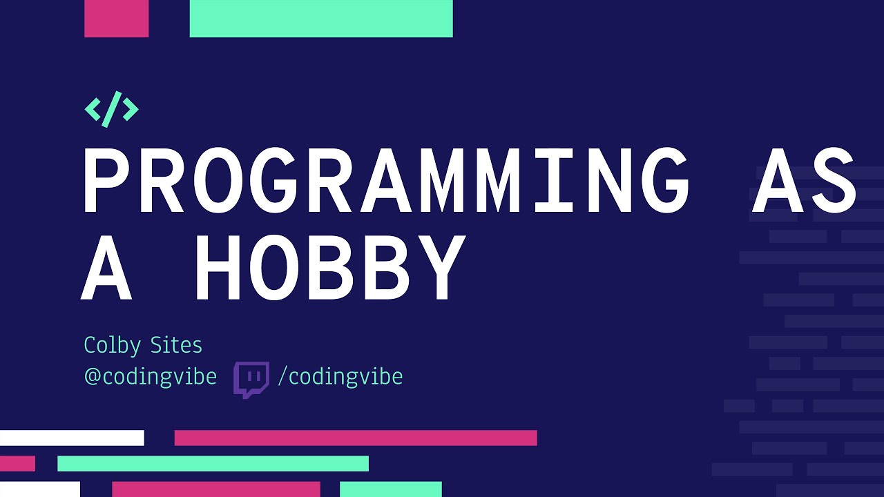 Programming can be a hobby youtube