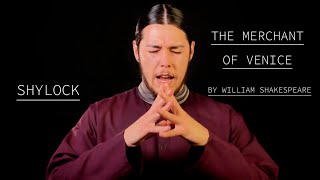 Shakespeare's Monologues || The Merchant of Venice II Shylock - "Why, there, there, there"