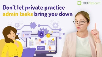 Private practice admin tasks got you down?