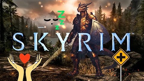 Idle in Skyrim.. (until it’s time for an Adventure)