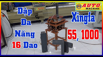 Máy đột dập nhôm xingfa - Đột dập ke vĩnh cửu hệ 1000
