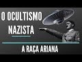 O Ocultismo Nazista | Segredos Revelados