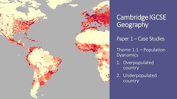 IGCSE Geography  - Paper 1 - Case Study - Overpopulation and Underpopulation