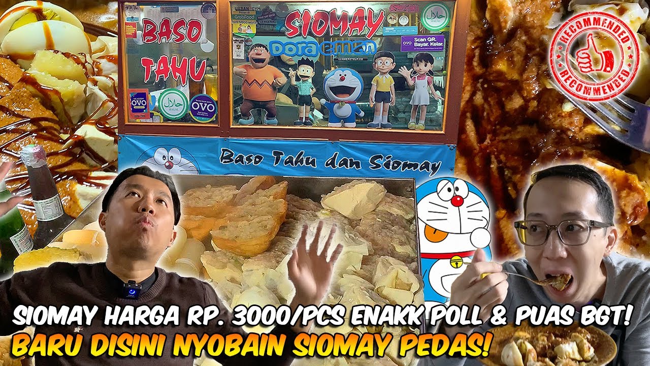 JAJAN STREET FOOD SIOMAY & BASO TAHU DORAEMON KHAS BANDUNG! (WORTH IT
