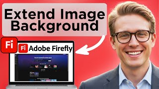 How To Extend Any Image Background With Adobe Firefly AI (Updated 2025) Wealth