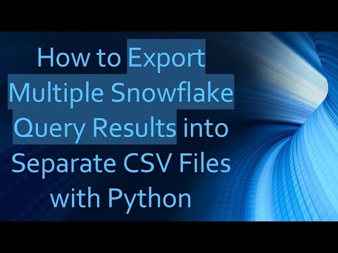 How to Export Multiple Snowflake Query Results into Separate CSV Files with Python