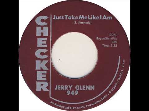 Jerry Glenn — Just Take Me Like I Am ~ Jerry Glenn (1960)