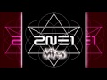 2NE1 Come Back Home (Unplugged Version) MP3