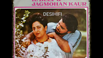 Chharhe Jeth Te Main Akh - K.Deep & Jagmohan Kaur
