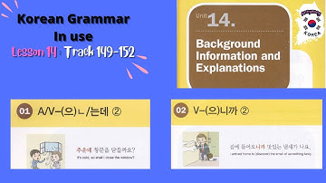 Korean Grammar In Use | Unit 14: Background Information and Explanations