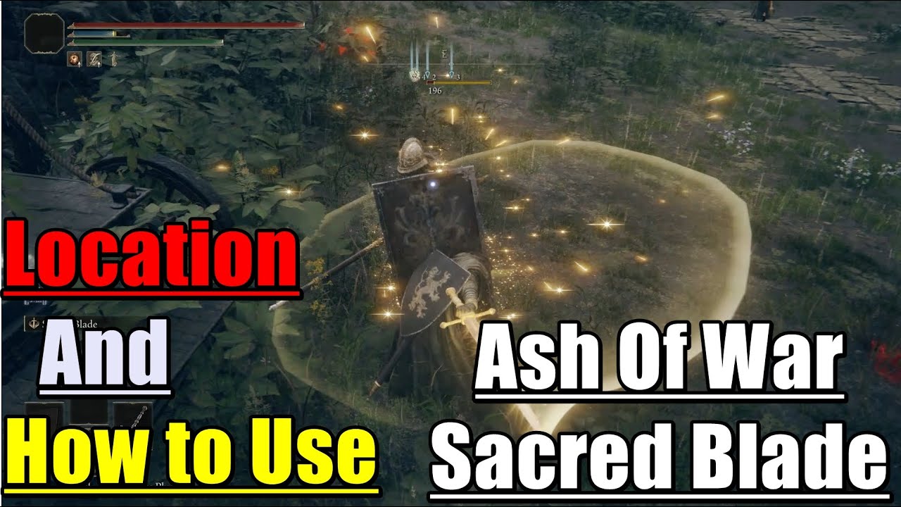 Elden Ring Location And How to Use Ash of War Sacred Blade YouTube