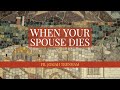 When Your Spouse Dies