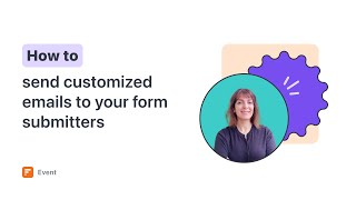 How to send customized emails to your form submitters
